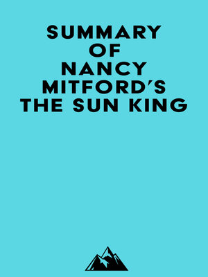 cover image of Summary of Nancy Mitford's the Sun King